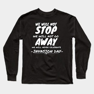 Will not stop Long Sleeve T-Shirt